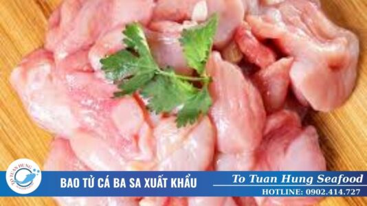 bao tử cá ba sa xuất khẩu