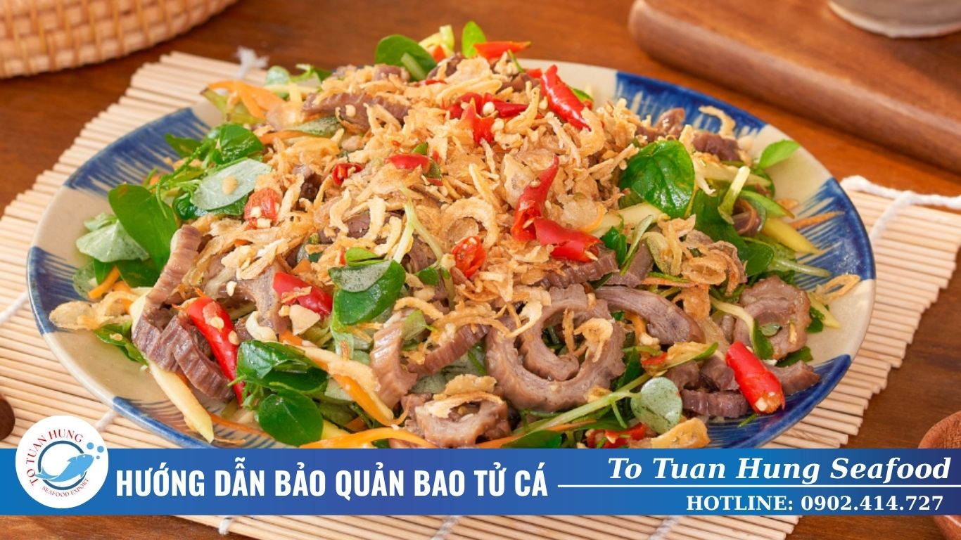 hướng dẫn bảo quản bao tử cá