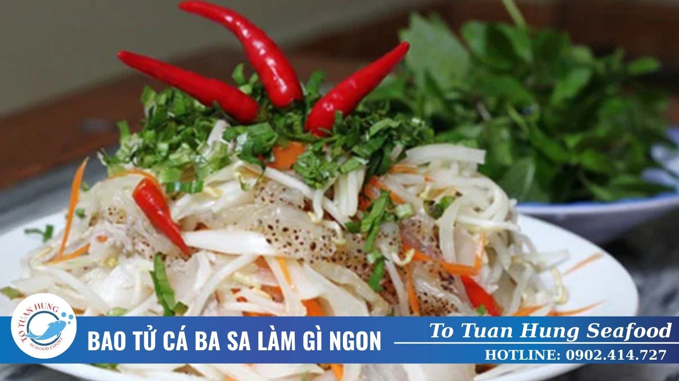 bao tử cá ba sa làm gì ngon