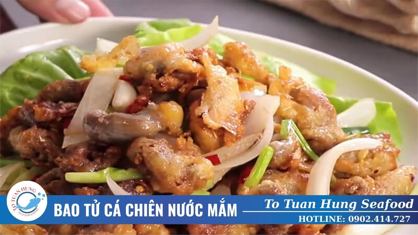 bao tử cá chiên nước mắm​