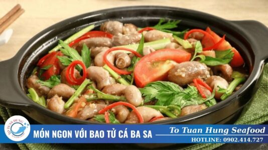 món ngon với bao tử cá ba sa