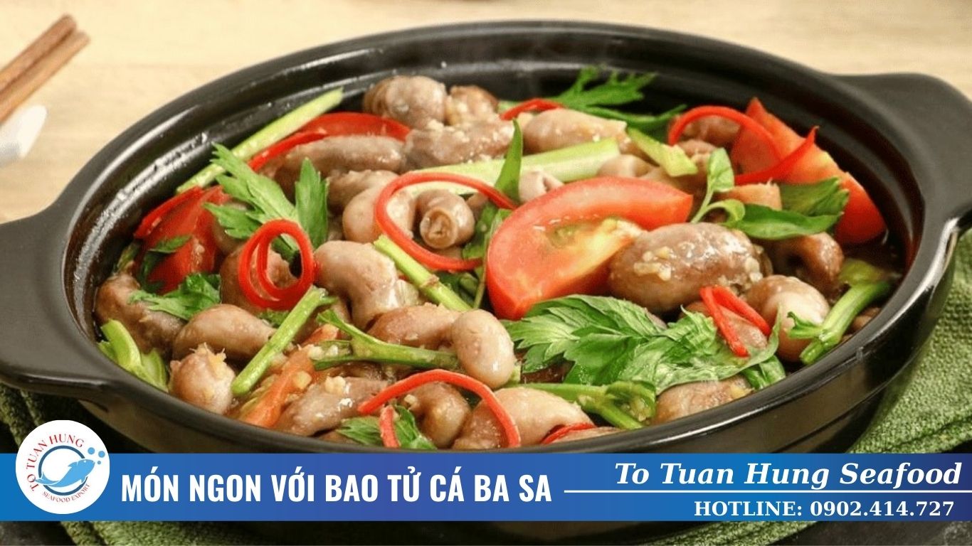 món ngon với bao tử cá ba sa