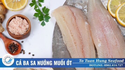 Cách Làm Cá Basa Nướng Muối Ớt Thơm Ngon Chuẩn Vị